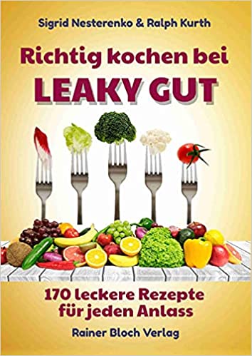 Leaky Gut Ernährung